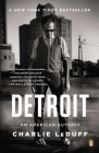Detroit: An American Autopsy By Charlie LeDuff Cover Image