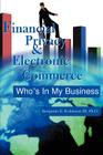 Financial Privacy & Electronic Commerce: Who's in My Business Cover Image