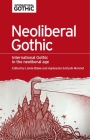 Neoliberal Gothic: International Gothic in the Neoliberal Age Cover Image