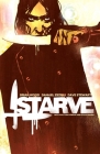 Starve, Volume 1 By Brian Wood, Danijel Zezelj (Artist), Dave Stewart (Artist) Cover Image