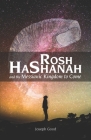 Rosh HaShanah and The Messianic Kingdom To Come Cover Image