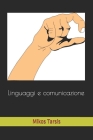Linguaggi e comunicazione Cover Image