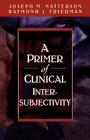 A Primer of Clinical Intersubjectivity Cover Image