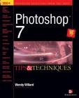 Photoshop 7 (R): Tips and Techniques (Tips & Techniques) Cover Image