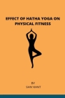 Effect of Hatha Yoga on Physical Fitness Cover Image