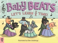 Baby Beats: Let's Learn 3/4 Time! By Odd Dot, Ellen Stubbings (Illustrator) Cover Image