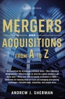 Mergers and Acquisitions from A to Z Cover Image
