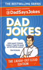 Dad Jokes: The Laugh-out-loud edition: The new collection from The Sunday Times bestsellers By @dadsaysjokes Cover Image