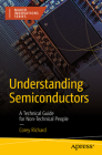 Understanding Semiconductors: A Technical Guide for Non-Technical People Cover Image