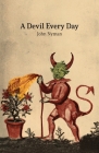 A Devil Every Day By John Nyman Cover Image