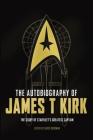 The Autobiography of James T. Kirk By David A. Goodman, Russell Walks (Illustrator) Cover Image