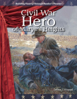 Civil War Hero of Marye's Heights (Reader's Theater) Cover Image