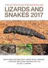 The Action Plan for Australian Lizards and Snakes 2017 By David G. Chapple, Reid Tingley, Nicola J. Mitchell Cover Image