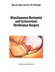 Simultaneous Horizontal and Cyclovertical Strabismus Surgery (Monographs in Ophthalmology #15) By M. H. Gobin, J. J. M. Bierlaagh Cover Image
