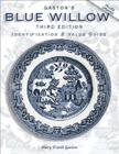 Gaston's Blue Willow: Identification & Value Guide By Mary Frank Gaston Cover Image