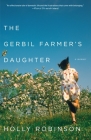 The Gerbil Farmer's Daughter: A Memoir By Holly Robinson Cover Image