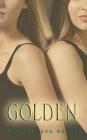 Golden By Jennifer Lynn Barnes, Jenna Lamia (Read by) Cover Image