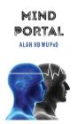 Mind Portal By Alan H. B. Wu Cover Image