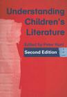 Understanding Children's Literature By Peter Hunt (Editor) Cover Image