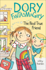 Dory and the Real True Friend (Dory Fantasmagory #2) By Abby Hanlon Cover Image