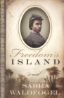Freedom's Island By Sabra Waldfogel Cover Image