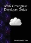AWS Greengrass Developer Guide Cover Image
