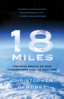 18 Miles: The Epic Drama of Our Atmosphere and Its Weather By Christopher Dewdney Cover Image