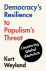 Democracy's Resilience to Populism's Threat: Countering Global Alarmism Cover Image
