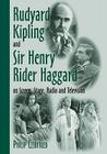 Rudyard Kipling and Sir Henry Rider Haggard on Screen, Stage, Radio and Television By Philip Leibfried Cover Image