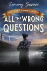 All the Wrong Questions: Question 1: Also Published as 