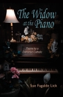 The Widow at the Piano: Poems by a Distracted Catholic By Sue Fagalde Lick, Shawn Aveningo Sanders (Editor) Cover Image