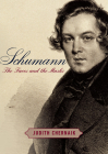 Schumann: The Faces and the Masks By Judith Chernaik Cover Image
