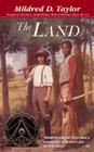 The Land By Mildred D. Taylor Cover Image