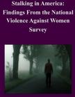 Stalking in America: Findings From the National Violence Against Women Survey Cover Image