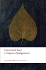 Critique of Judgement (Oxford World's Classics) By Immanuel Kant, Nicholas Walker (Editor), James Creed Meredith (Translator) Cover Image