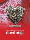 inspirational and uplifting mixed media works of heart Cover Image