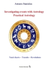 Investigating events with Astrology: Practical Astrology: Astrological interpretations and predictions Cover Image
