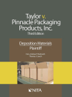 Taylor V. Pinnacle Packaging Products, Inc.: Deposition Materials, Plaintiff Cover Image