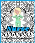 Nurse Coloring Book: A Totally Relaxing Experience Cover Image