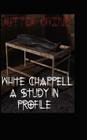 White Chappell A Study In Profile By Christopher Stewart (Illustrator), Jutter Caine Cover Image