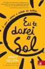 Eu Te Darei o Sol By Jandy Nelson Cover Image