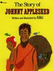 The Story of Johnny Appleseed Cover Image