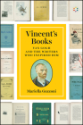 Vincent's Books: Van Gogh and the Writers Who Inspired Him By Mariella Guzzoni Cover Image