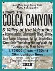 Hiking the Colca Canyon & Valley of the Volcanoes Peru Arequipa Complete Trekking/Hiking/Walking Topographic Map Atlas Andagua/Andahua, Cabanaconde, C By Sergio Mazitto Cover Image