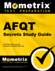 Afqt Secrets Study Guide: Afqt Exam Review for the Armed Forces Qualification Test By Mometrix Armed Forces Test Team (Editor) Cover Image