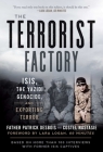 The Terrorist Factory: ISIS, the Yazidi Genocide, and Exporting Terror Cover Image