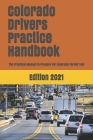Colorado Drivers Practice Handbook: The Manual to prepare for Colorado Permit Test - More than 300 Questions and Answers By Learner Editions Cover Image