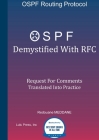 OSPF Demystified With RFC: Request For Comments Translated Into Practice By Redouane Meddane Cover Image