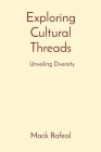 Exploring Cultural Threads: Unveiling Diversity Cover Image