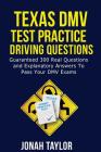 Texas DMV Permit Test Questions And Answers: Over 305 Texas DMV Test Questions and Explanatory Answers with Illustrations Cover Image